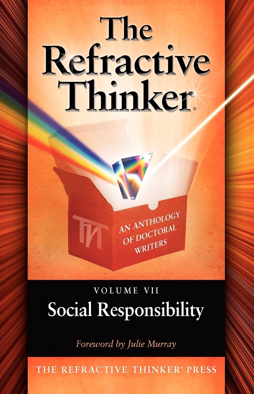 The Refractive Thinker: Vol. VII