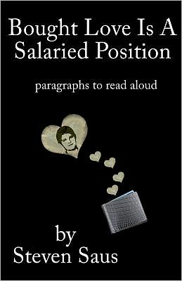 Bought Love Is a Salaried Position: Paragraphs to Read Aloud