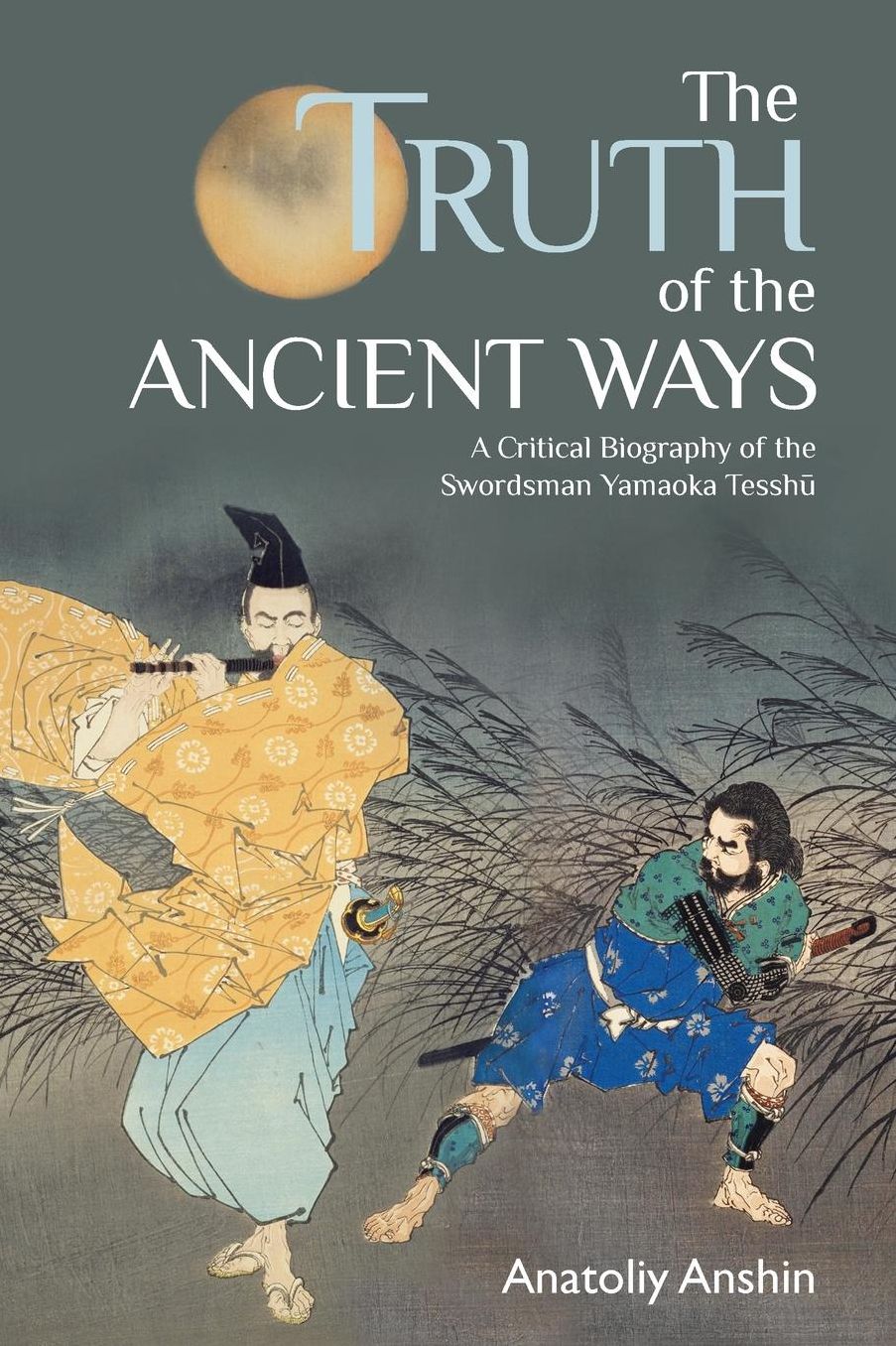 The Truth of the Ancient Ways