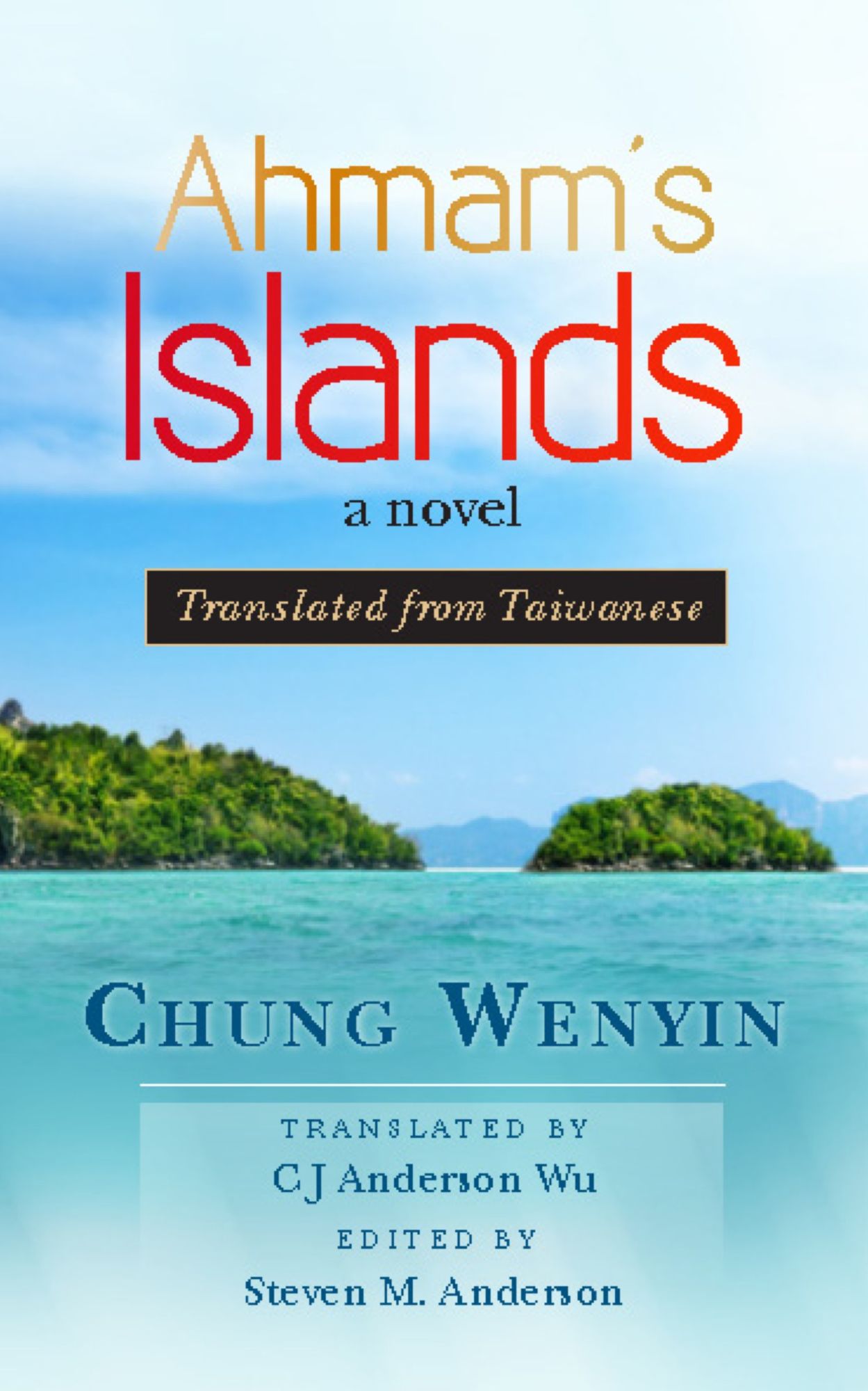 Ahmam's Islands: Translated from Taiwanese