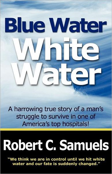 Blue Water, White Water