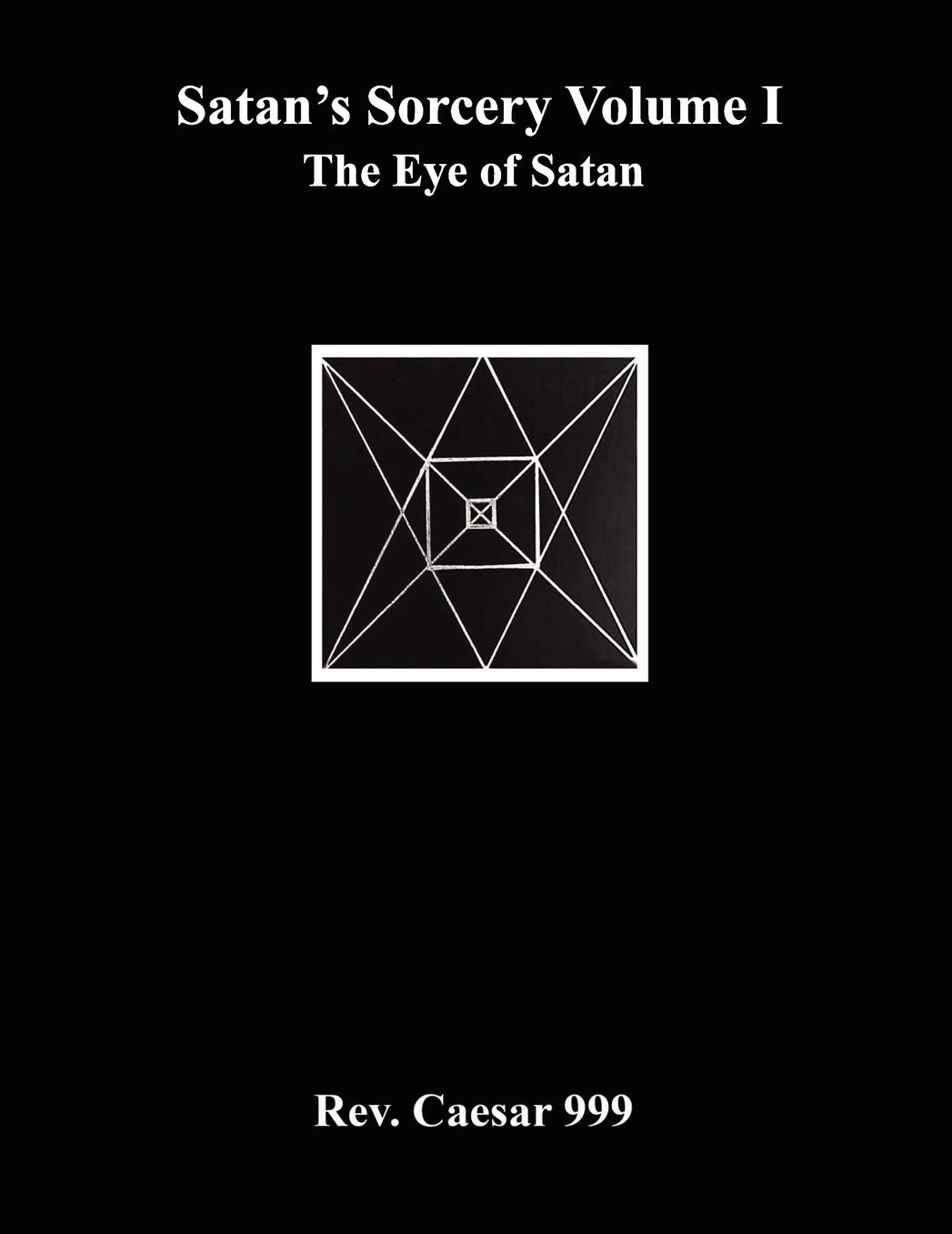 Satan's Sorcery, Volume I: The Eye of Satan
