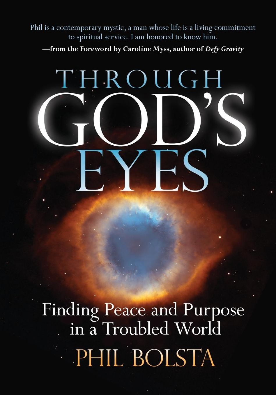 Through God's Eyes: Finding Peace and Purpose in a Troubled World
