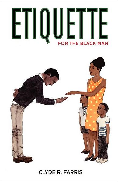 Etiquette for the Black Man