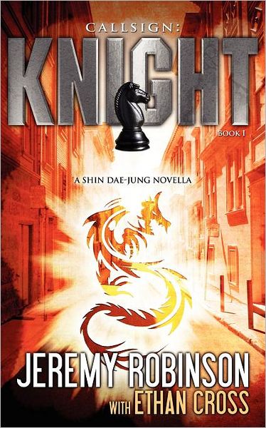 Callsign: Knight - Book 1 (a Shin Dae-Jung - Chess Team Novella)