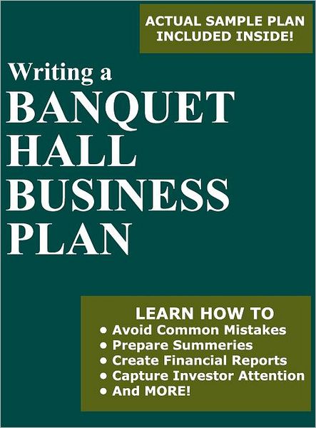 Writing A Banquet Hall Business Plan