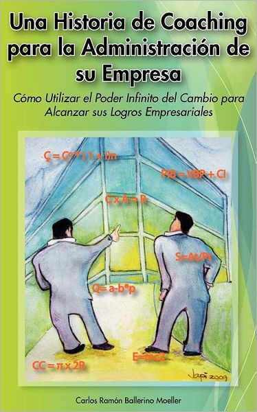 Una Historia De Coaching Para La Administracion De Su Empresa
