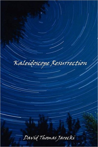 Kaleidoscope Resurrection