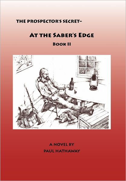 The Prospector's Secret-At The Saber's Edge