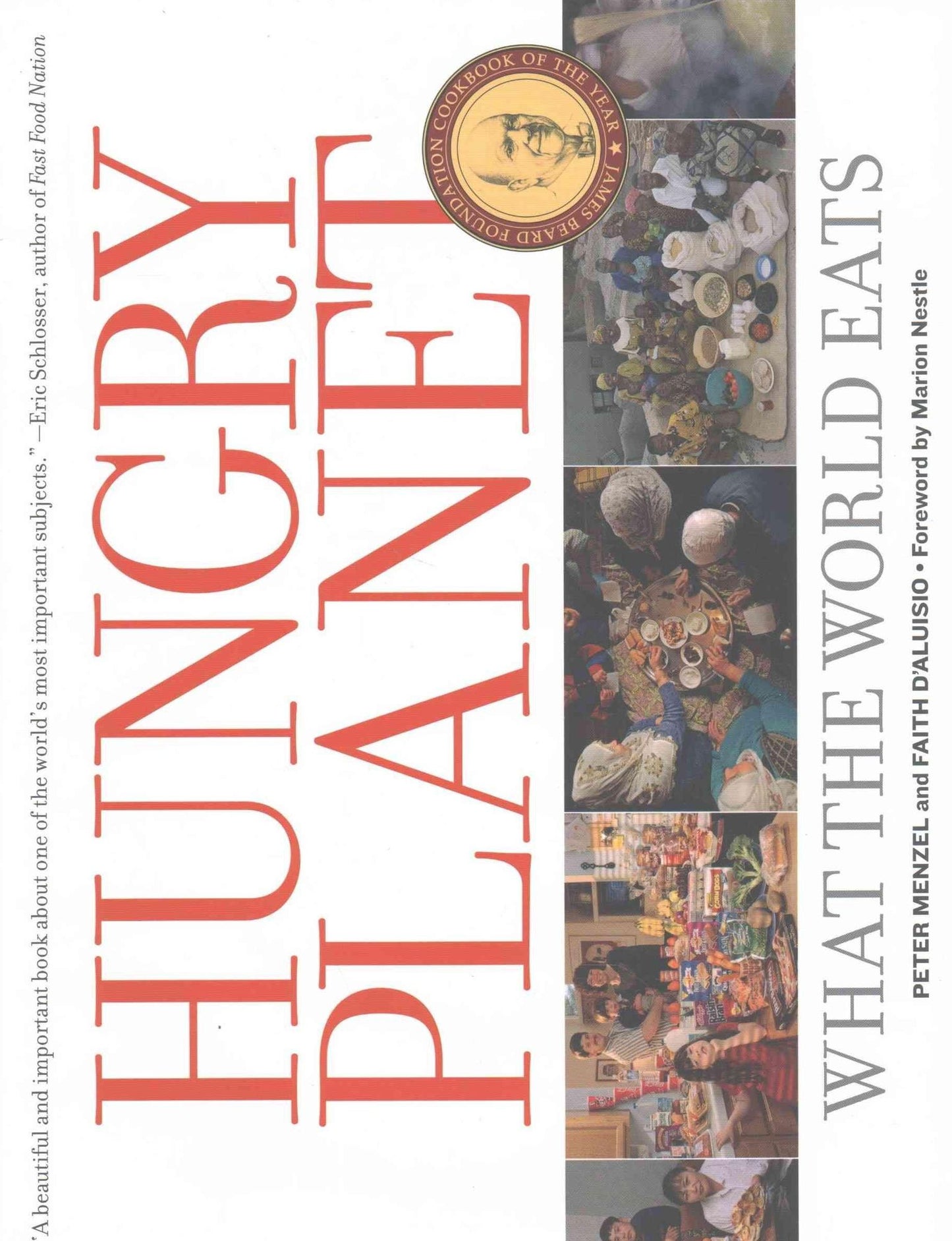 Hungry Planet: What the World Eats