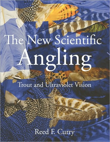 The New Scientific Angling - Trout And Ultraviolet Vision