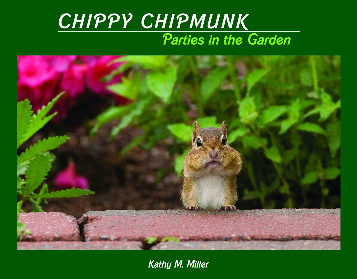 Chippy Chipmunk: Parties in the Garden