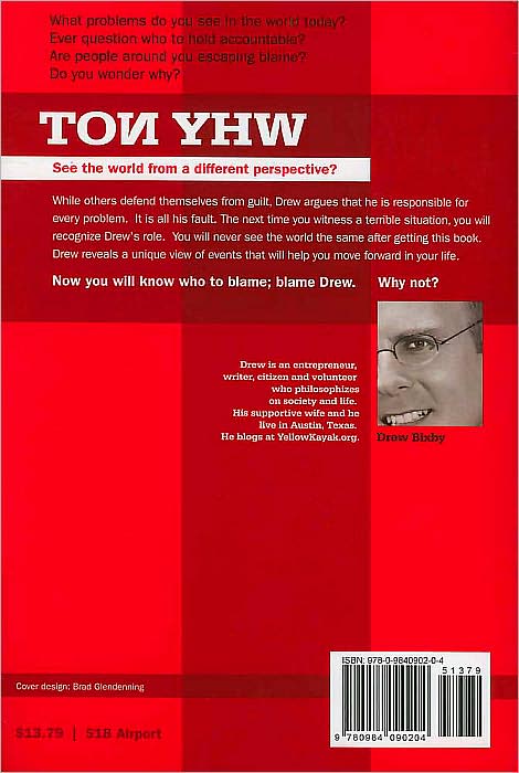 Why Not Blame Drew?: How all your problems originate from Him