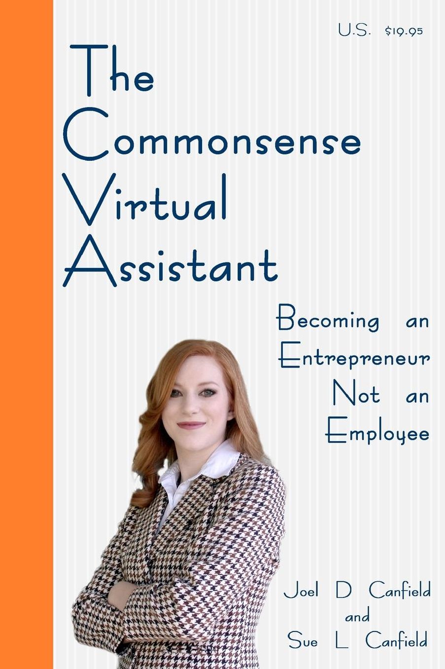 The Commonsense Virtual Assistant: Becoming an Entrepreneur Not an Employee
