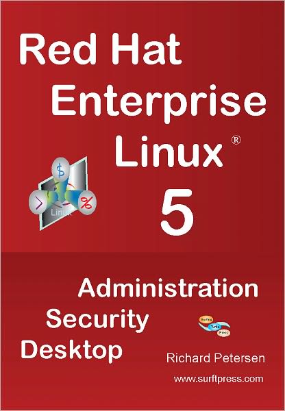 Red Hat Enterprise Linux 5 Administration, Security, Desktop