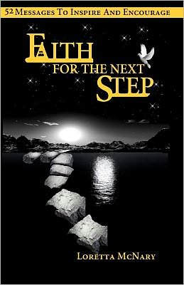 Faith for the Next Step: 52 Messages to Inspire and Encouragement