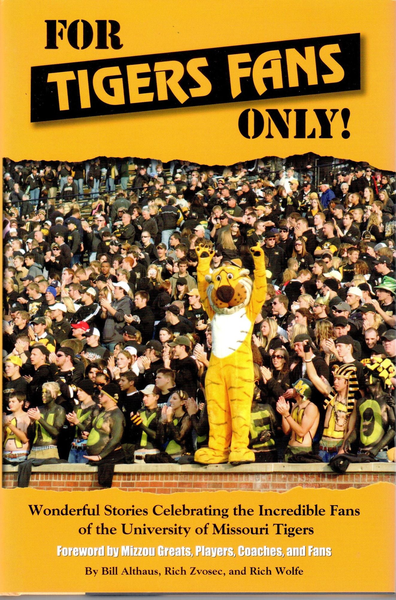 For Missouri Tigers Fans Only!