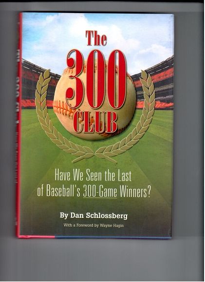 The 300 Club: Have We Seen the Last of Baseball's 300-Game Winners