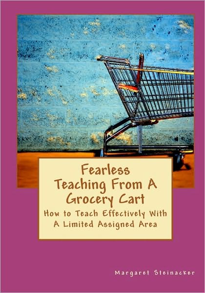 Fearless Teaching from A Grocery Cart
