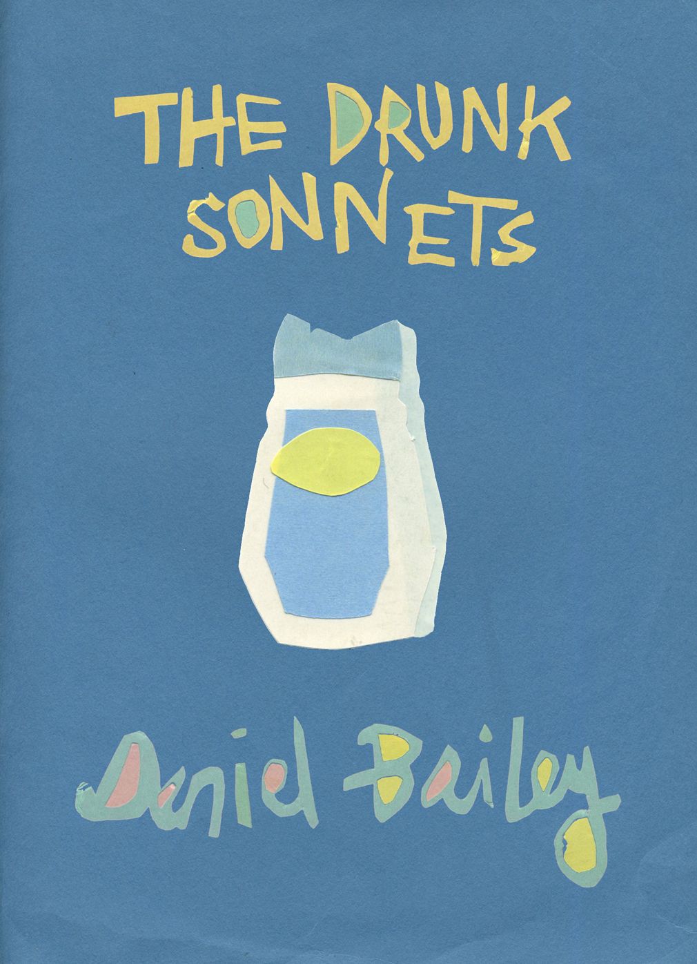 The Drunk Sonnets