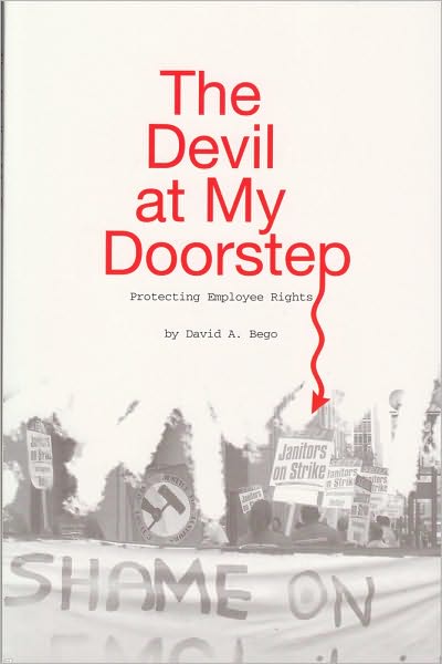 The Devil At My Doorstep: Protecting Employee Rights
