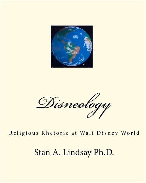 Disneology: Religious Rhetoric at WDW