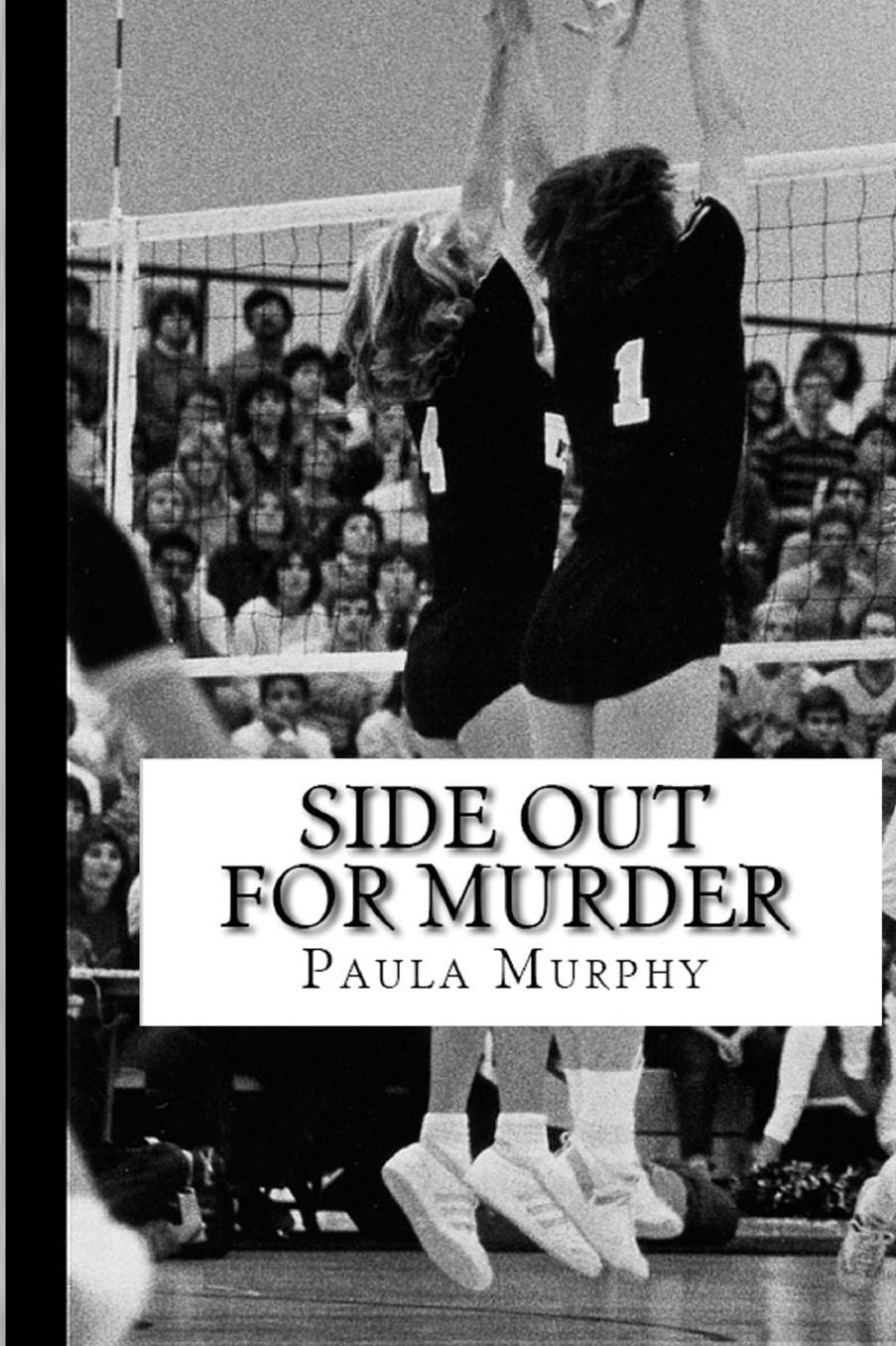 Side Out For Murder