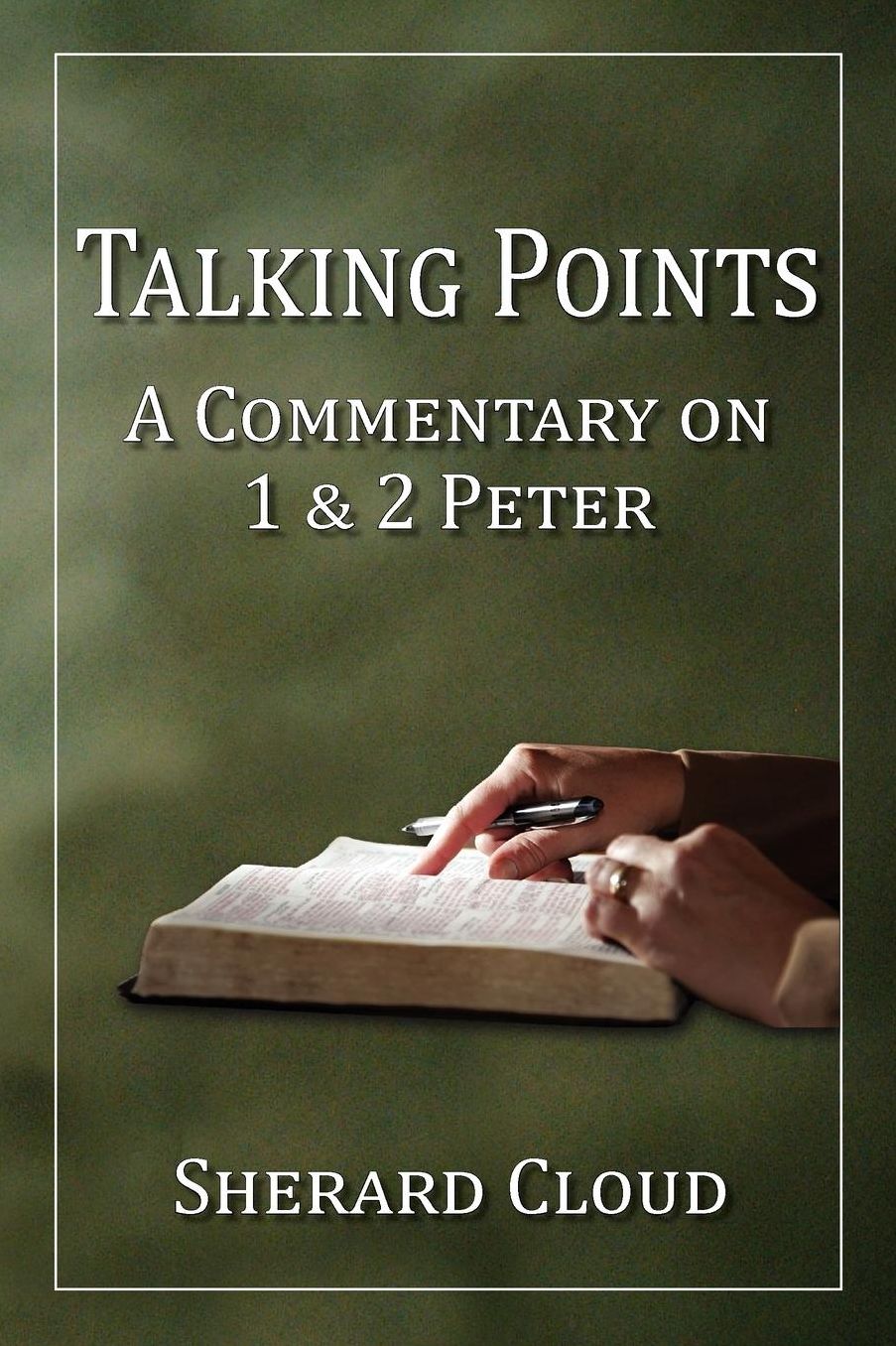 Talking Points (A Commentary On 1&2 Peter)