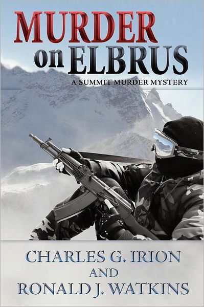 Murder on Elbrus: A Summit Murder Mystery