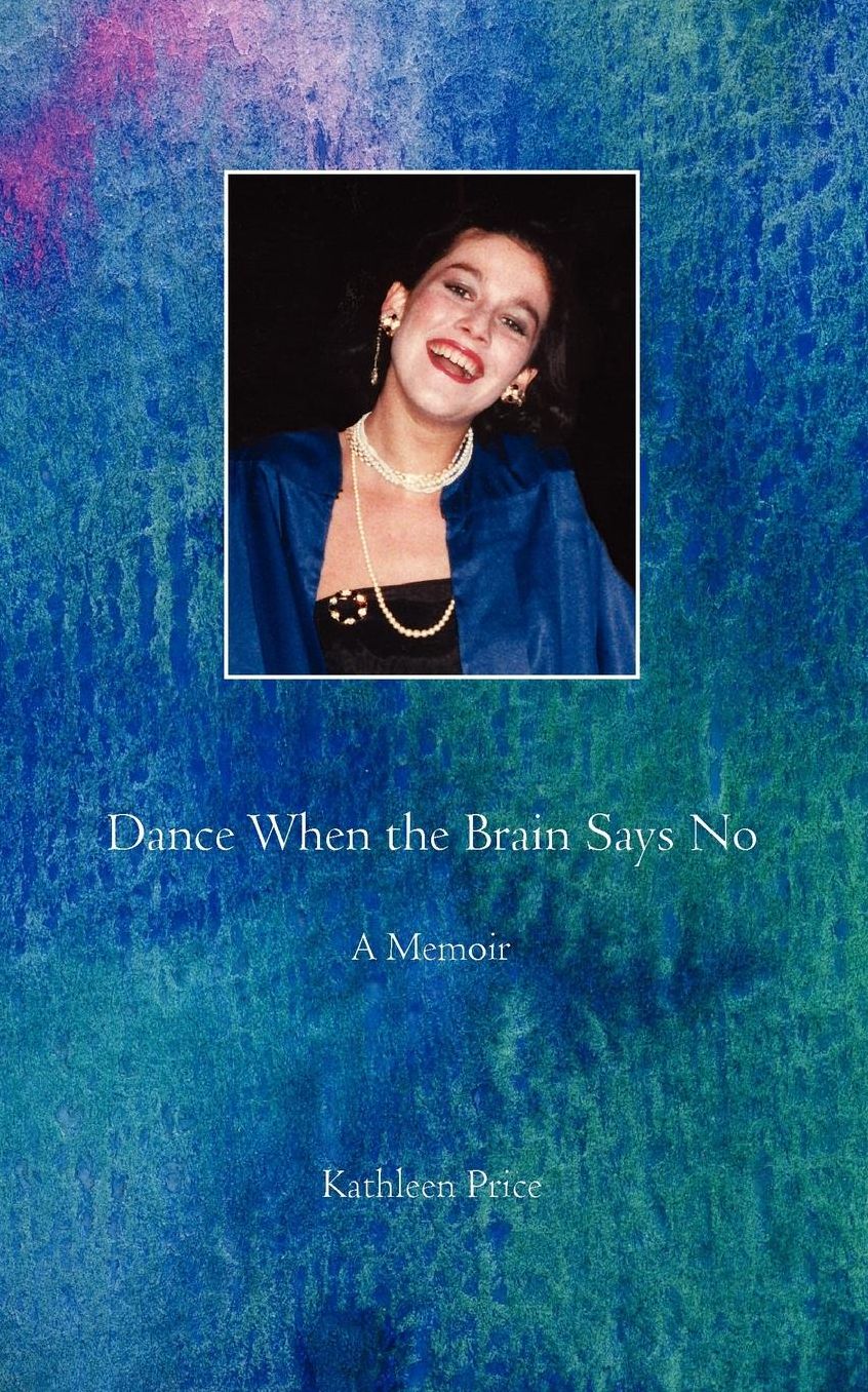 Dance When The Brain Says No