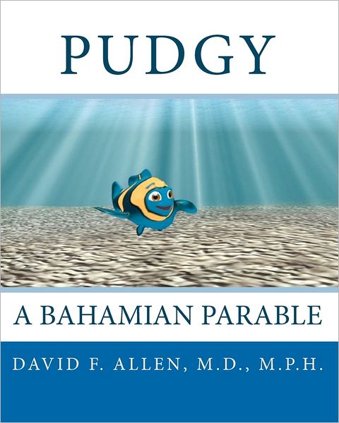 Pudgy: A Bahamian Parable