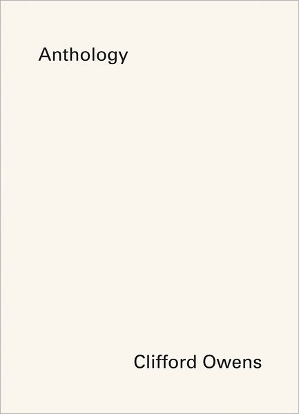 Clifford Owens: Anthology