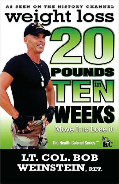 Weight Loss - Twenty Pounds In Ten Weeks - Move It To Lose It