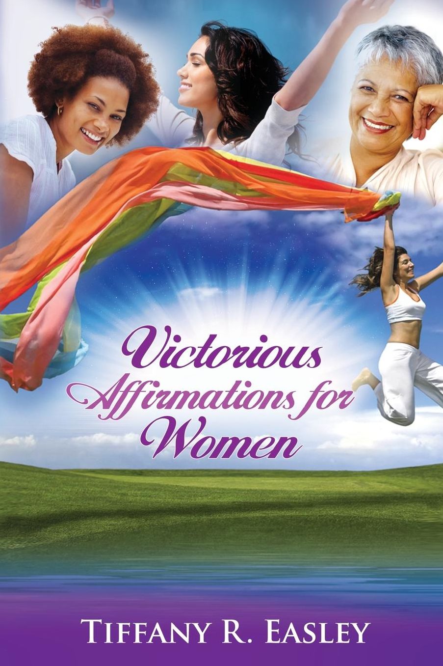 Victorious Affirmations for Women: 25 Winning Affirmations for Women