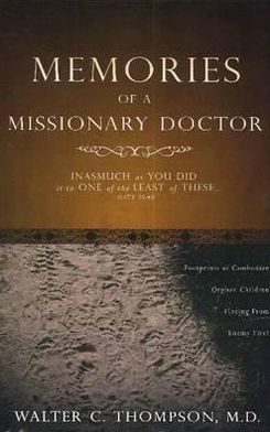 Memories of a Missionary Doc