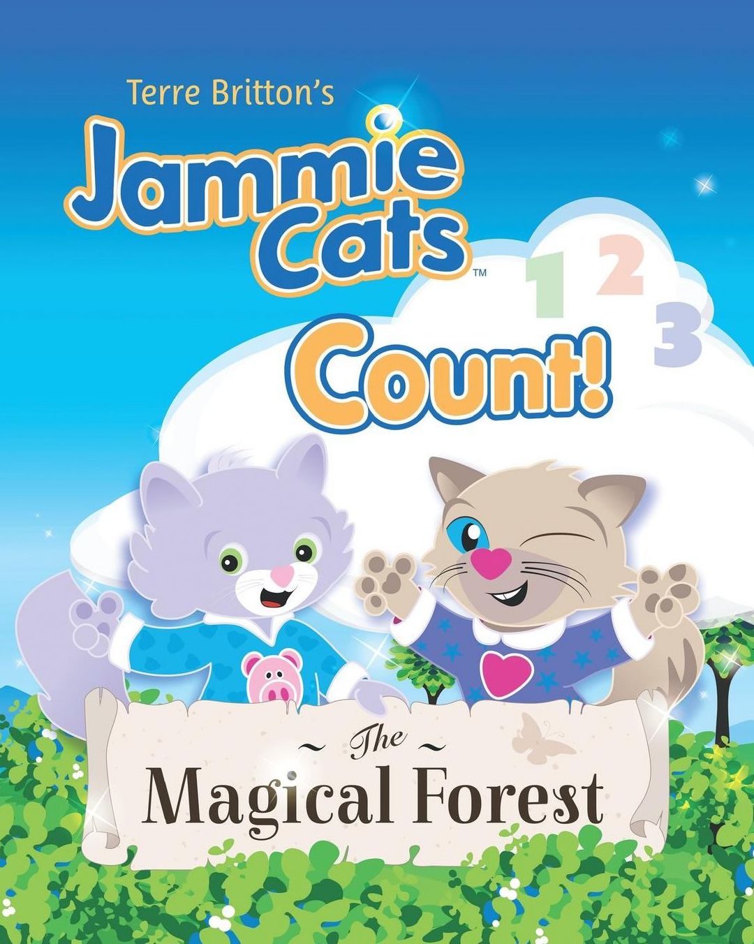 Terre Britton's Jammie Cats Count!: The Magical Forest