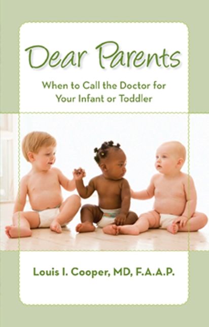Dear Parents: When to Call the Doctor for Your Infant or Toddler
