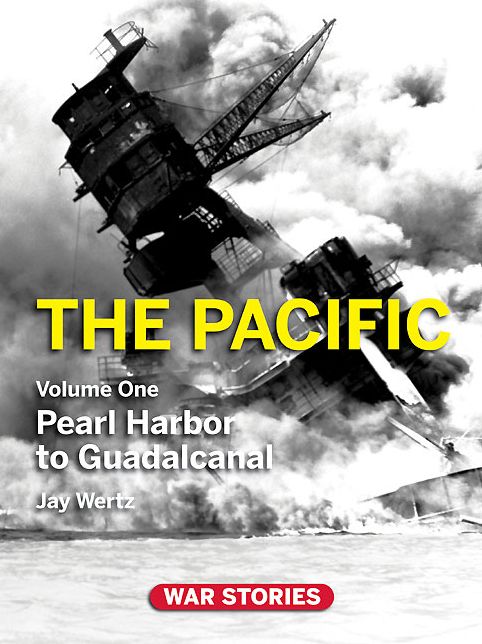 The Pacific. Volume 1: Pearl Harbor to Guadalcanal