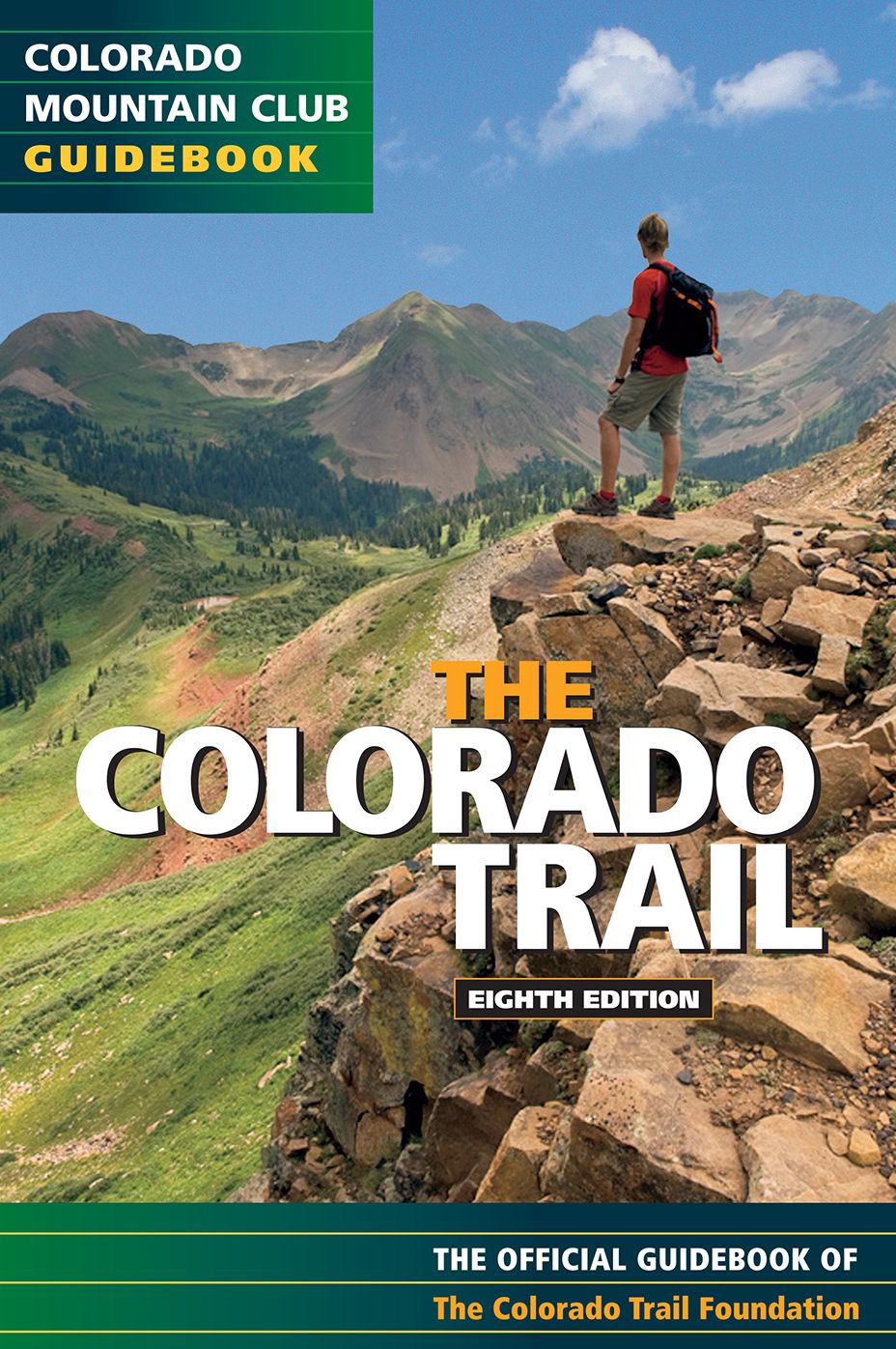 Colorado Trail: Official Guidebook