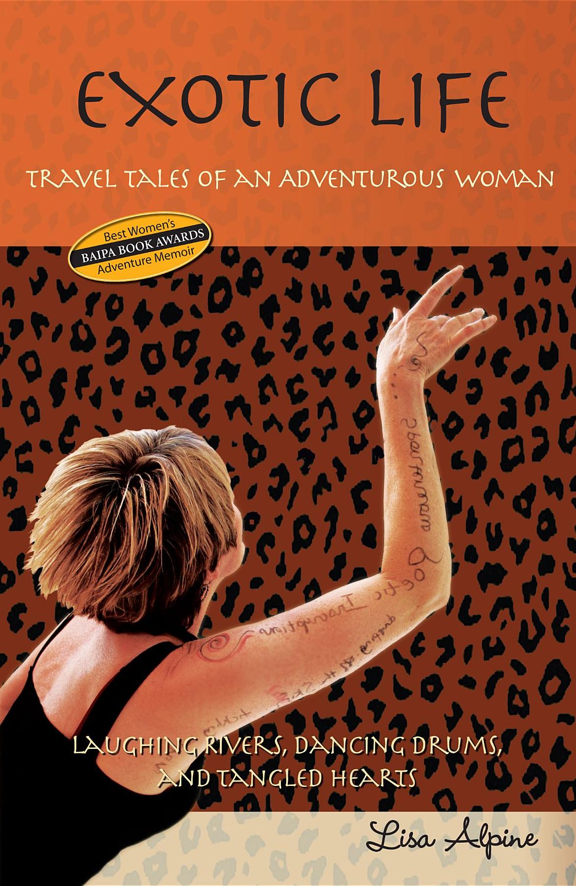 Exotic Life: Travel Tales of an Adventurous Woman