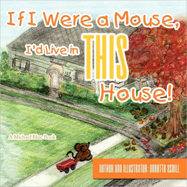 If I Were A Mouse, I'D Live In This House!