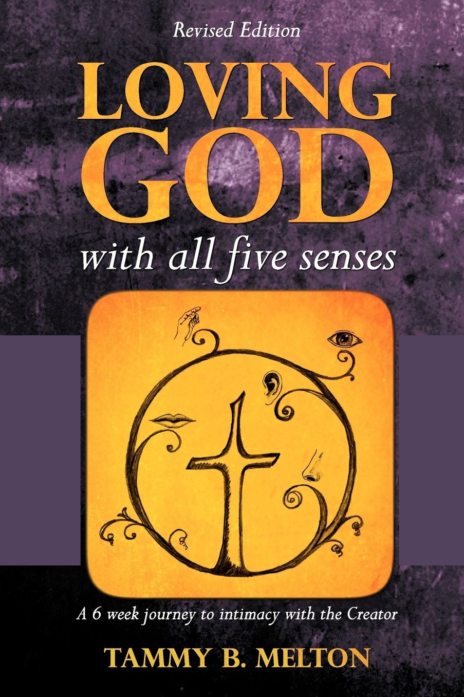Loving God With All Five Senses