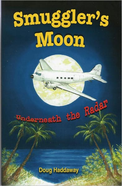 Smuggler's Moon-Underneath the Radar