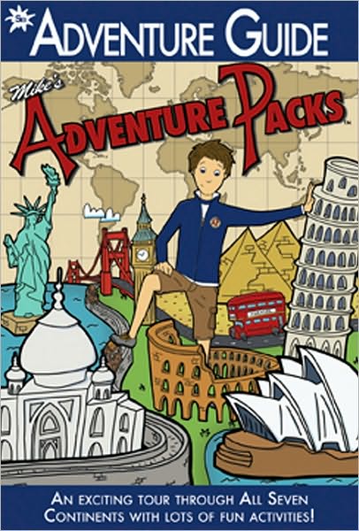 Mike's Adventure Packs Adventure Guide (Mike's Adventure Packs Series)
