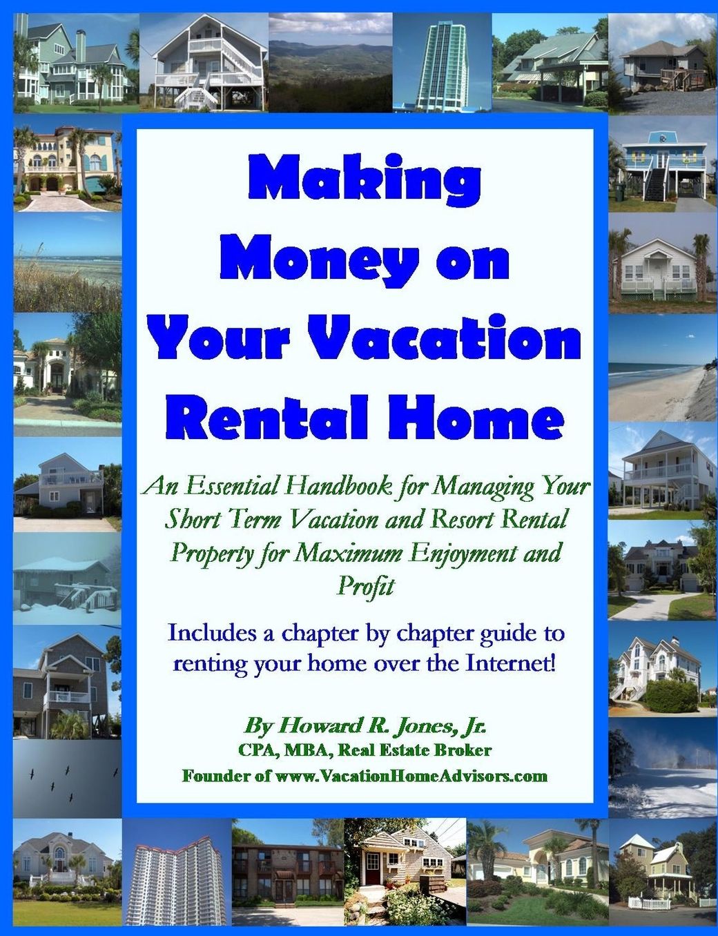 Making Money on Your Vacation Rental Home