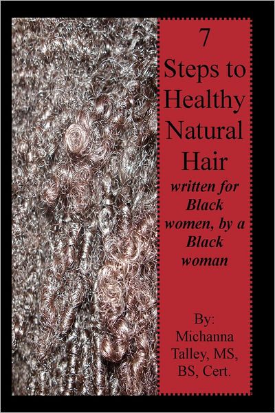 7 Steps To Healthy Natural Hair