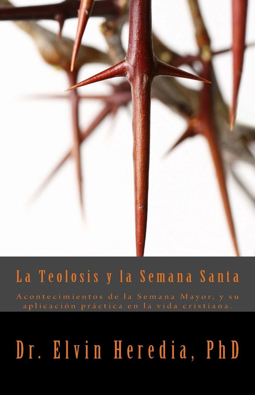 La Teolosis y la Semana Santa