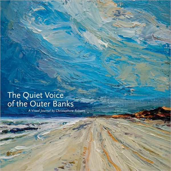 The Quiet Voice of the Outer Banks: A Visual Journal