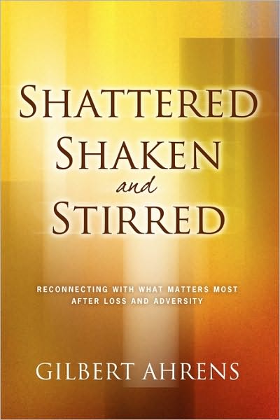 Shattered, Shaken And Stirred