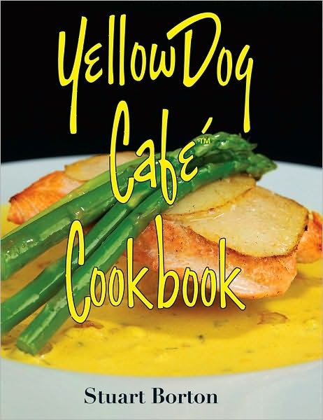 Yellow Dog Cafe Cookbook